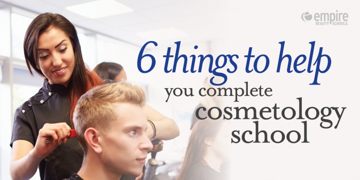 6 Things to Help You Complete Cosmetology School - Empire Beauty School